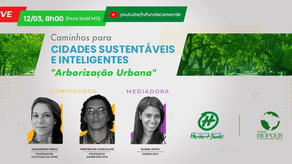 LIVE QUE DISCUTE ARBORIZAÇÃO URBANA SERÁ REALIZADA NESTE SÁBADO