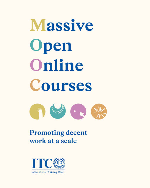 MOOCs - Promoting decent work at a scale