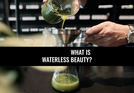 Pouring green liquid into a funnel with text: What is waterless beauty?