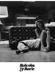Malcom & Marie {Film Review} 2021 Everyone seems to hate this film but me....