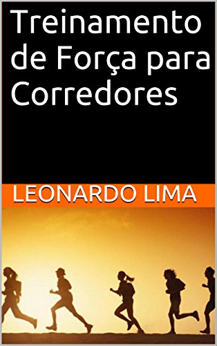 Treinamento de força para corredores