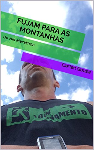 Fujam para as montanhas: up hill marathon
