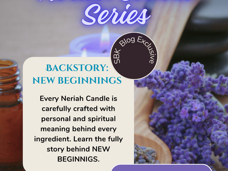 Neriah Candle Series Backstory: New Beginnings