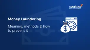 Money Laundering: Meaning, methods & how to prevent it
