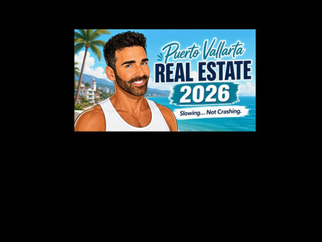 Puerto Vallarta Real Estate Market 2026: