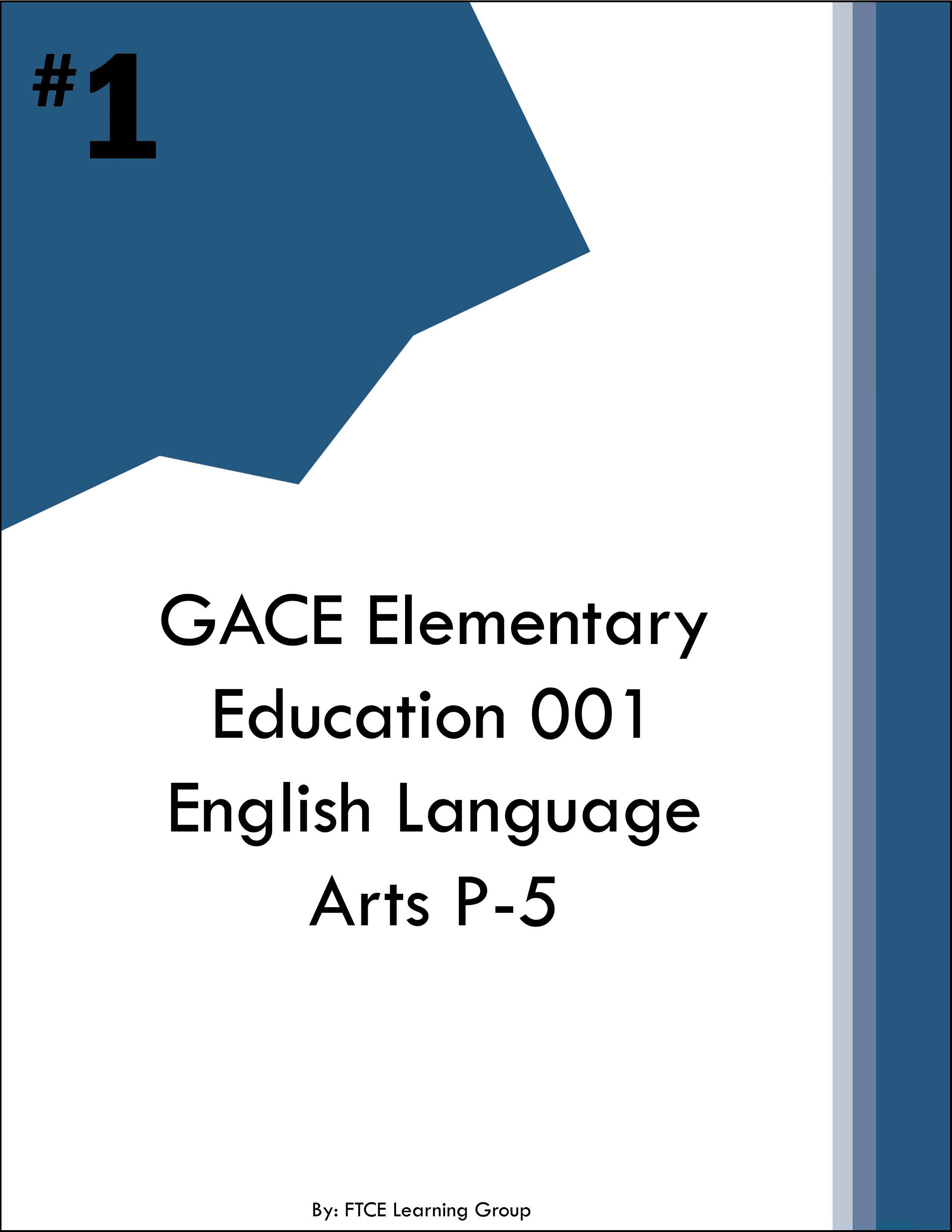 GACE Elementary Education 001 English Language Arts P-5