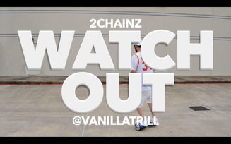 WhiteBoyChris -Dancing To Watch Out by 2Chainz