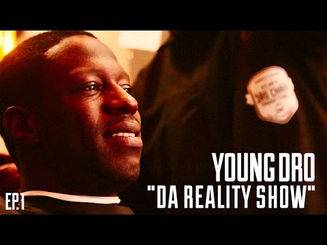 Young Dro - "Da Reality Show" (Episode 1)