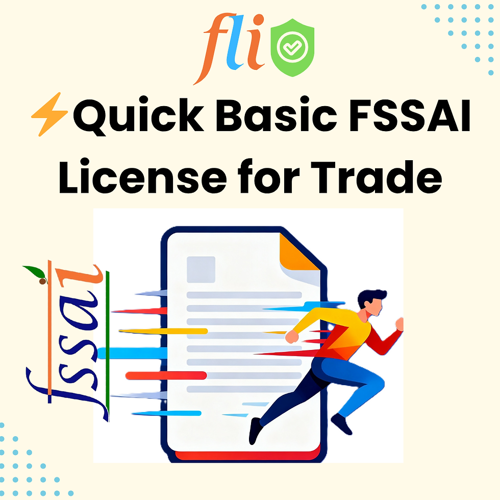 Quick Basic FSSAI License for Trade