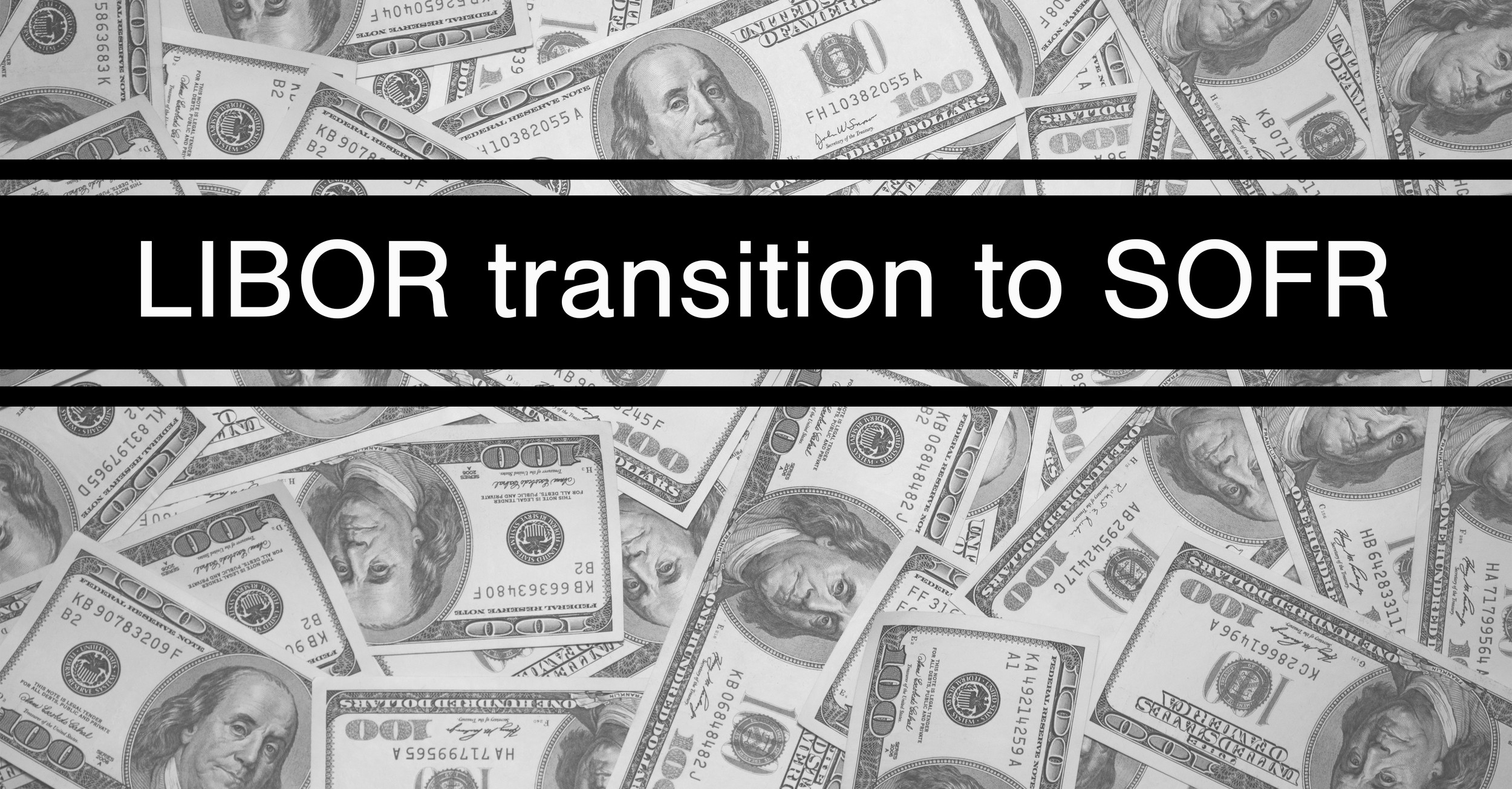 Hedging made simple.An Update on the Transition from LIBOR to SOFR