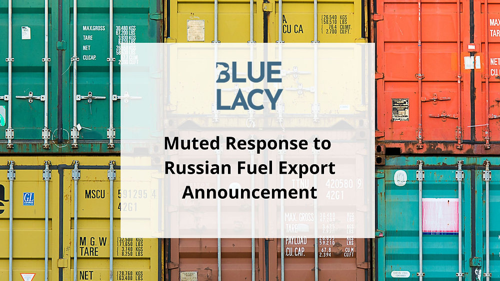 Muted Response to Russian Fuel Export Announcement