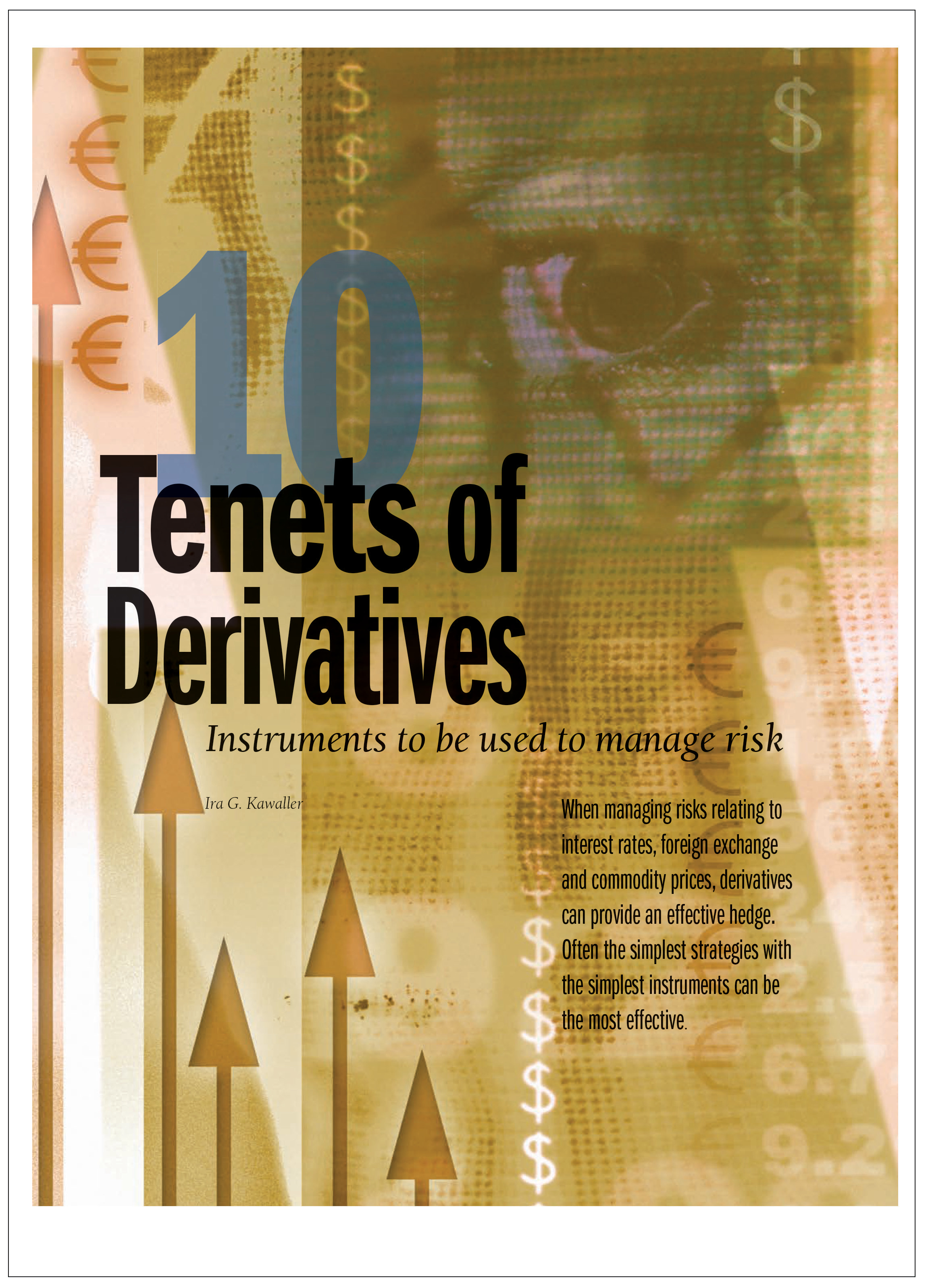 10 Tenets Of Derivatives Instruments To Be Used To Manage Risk - 