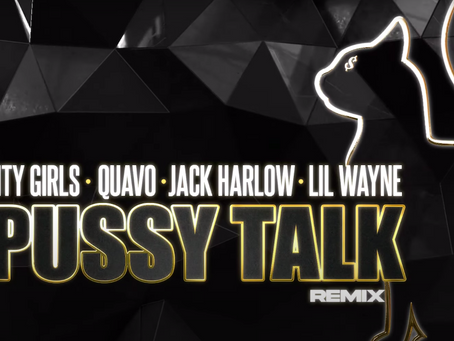 City Girls Make "Pussy Talk (Remix)" With A Male View From Quavo, Jack Harlow, & Lil Wayne