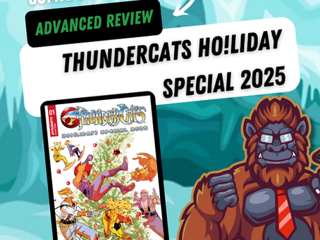 Advanced Review ThunderCats Ho!liday Special 2025