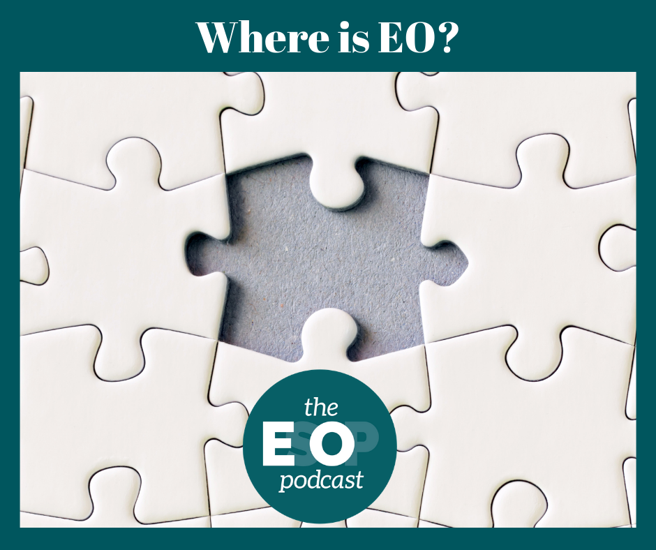 A photo of a puzzle with a missing piece under the title "Where is EO?", followed by the EsOp Podcast logo