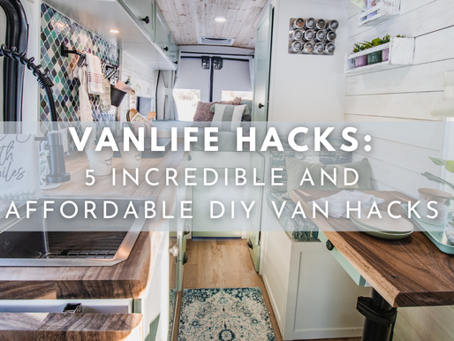 5 INCREDIBLE And Affordable DIY Van Life Hacks
