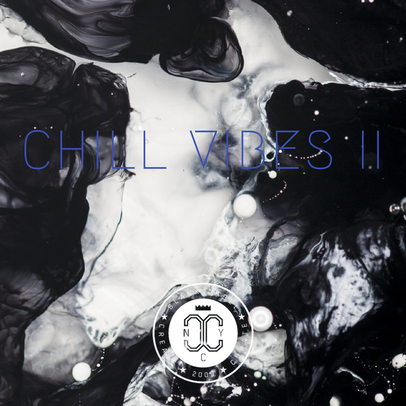 Chill Vibes II