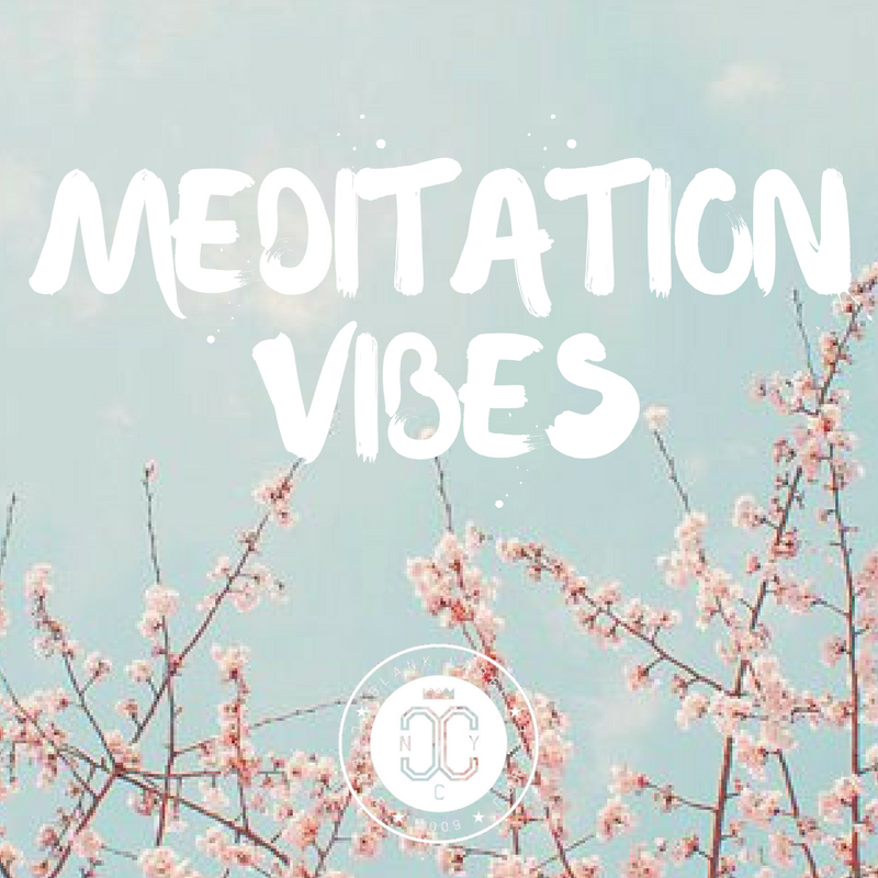 meditation vibes