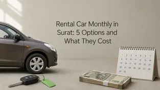 Rental Car Monthly in Surat: 5 Options and What They Cost