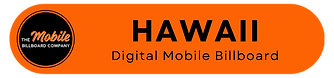 Digital mobile billboard in Hawaii