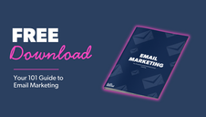 Email Marketing 101: The Complete Beginner's Guide