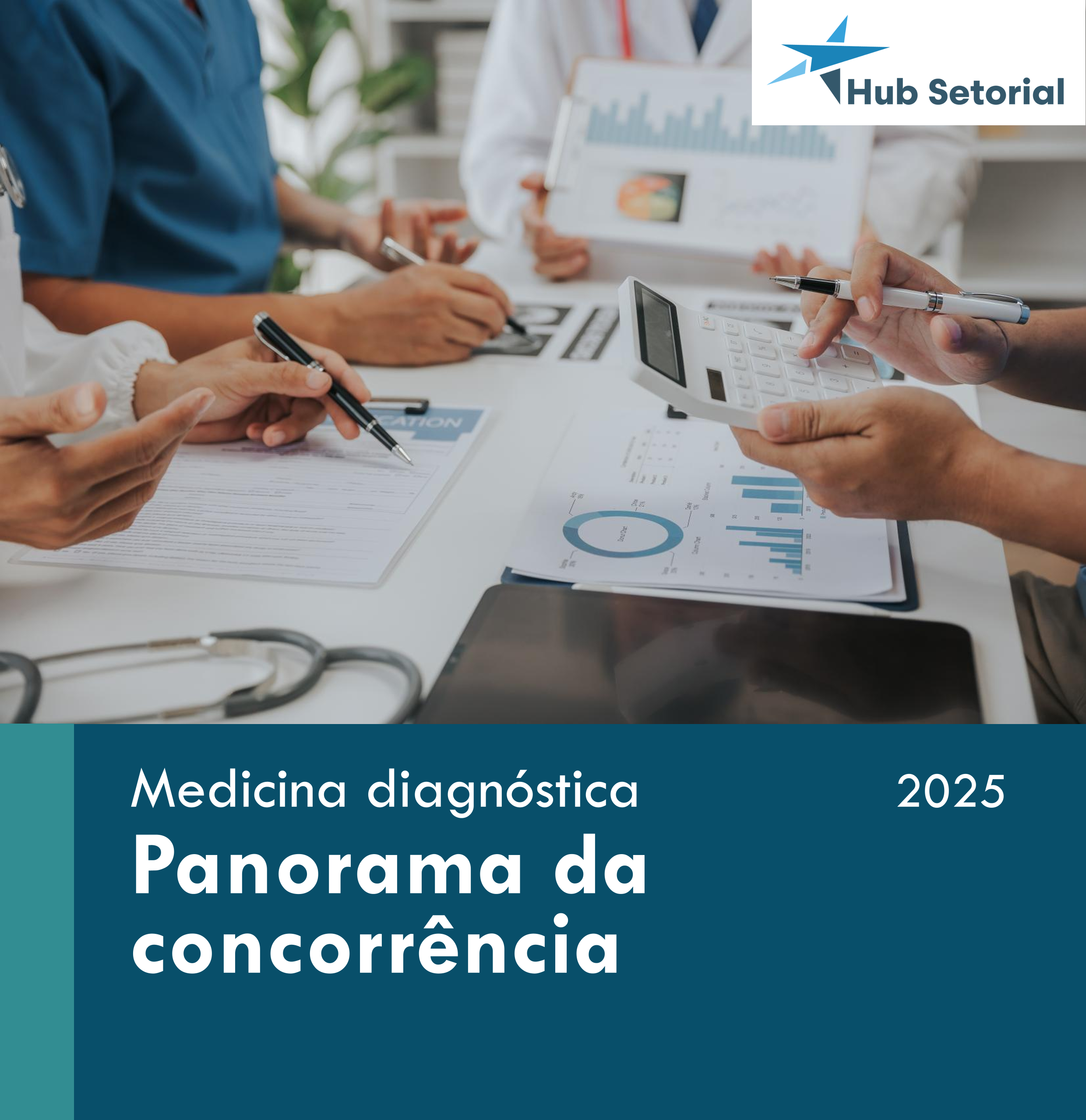 Medicina diagnóstica: Panorama da concorrência no segmento