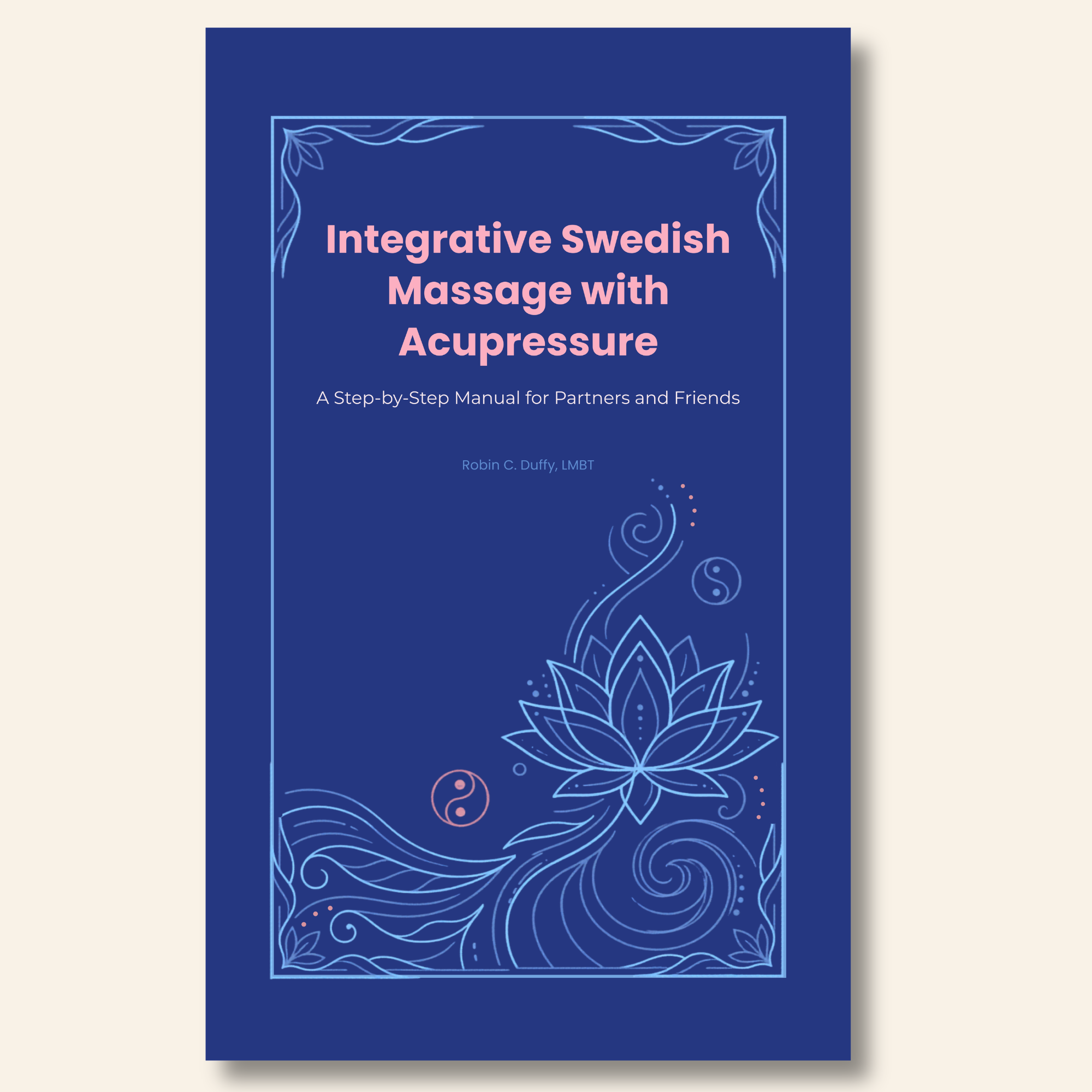 Integrative Swedish Massage with Acupressure (Digital Edition)