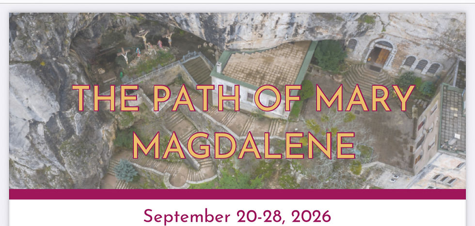 The Path of Mary Magdalene