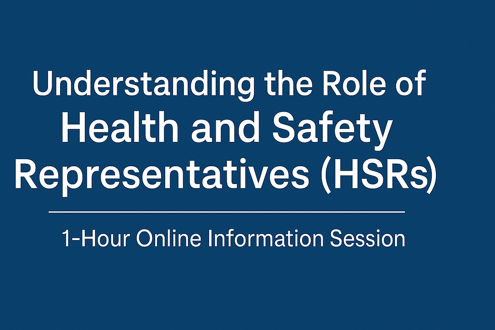 Understanding the Role of Health and Safety Representatives (HSRs)