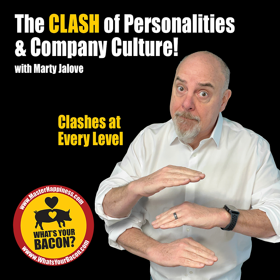 Clashes at Every Level – Master Happiness with Marty Jalove