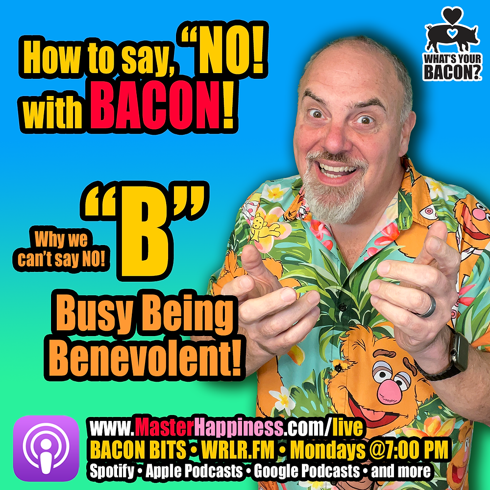 How To Say NO With BACON How To Say NO With BACON