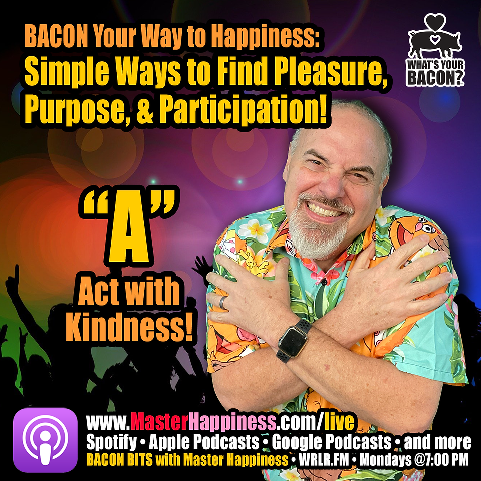 Act with Kindness - Master Happiness with Marty Jalove