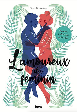 L'amoureux du féminin livre de Pierre Servanton