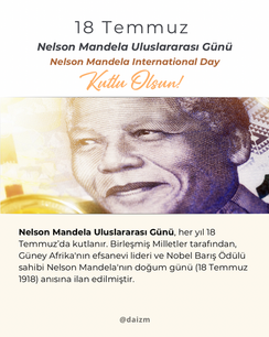 18 Temmuz Nelson Mandela Uluslararası Günü