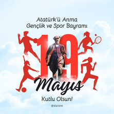 19 Mayıs Atatürk'ü Anma Gençlik ve Spor Bayramı 