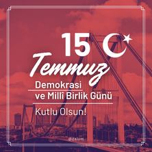 15 Temmuz Demokrasi ve Milli Birlik Günü