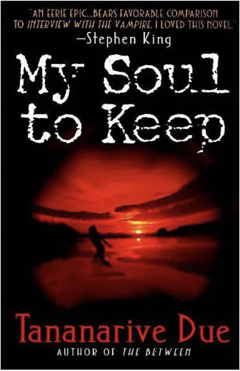 My Soul to Keep, Tananarive Due