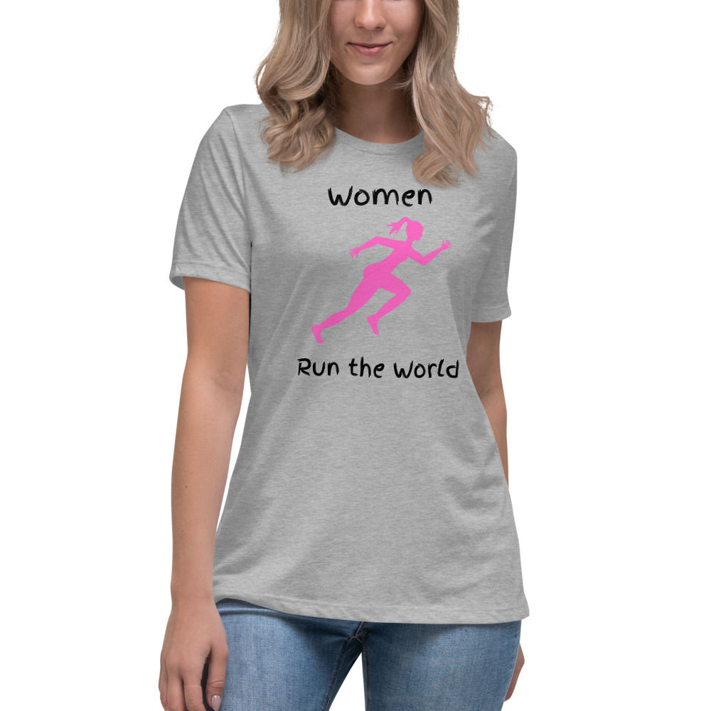 Women Run the World Relaxed T-Shirt