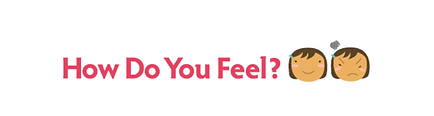 how do you feel.png
