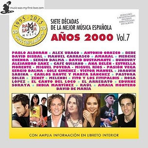 Sampler - Siete Décadas De La Mejor Música Española Vol. 7 Años 2000