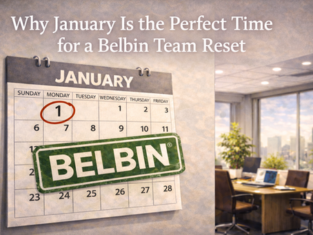 Why January is the Perfect Time for a Belbin Team Reset