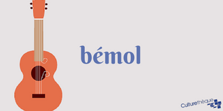Word up Your French: bémol