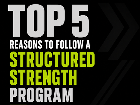 Top 5 Reasons to Follow a Structured Strength Program