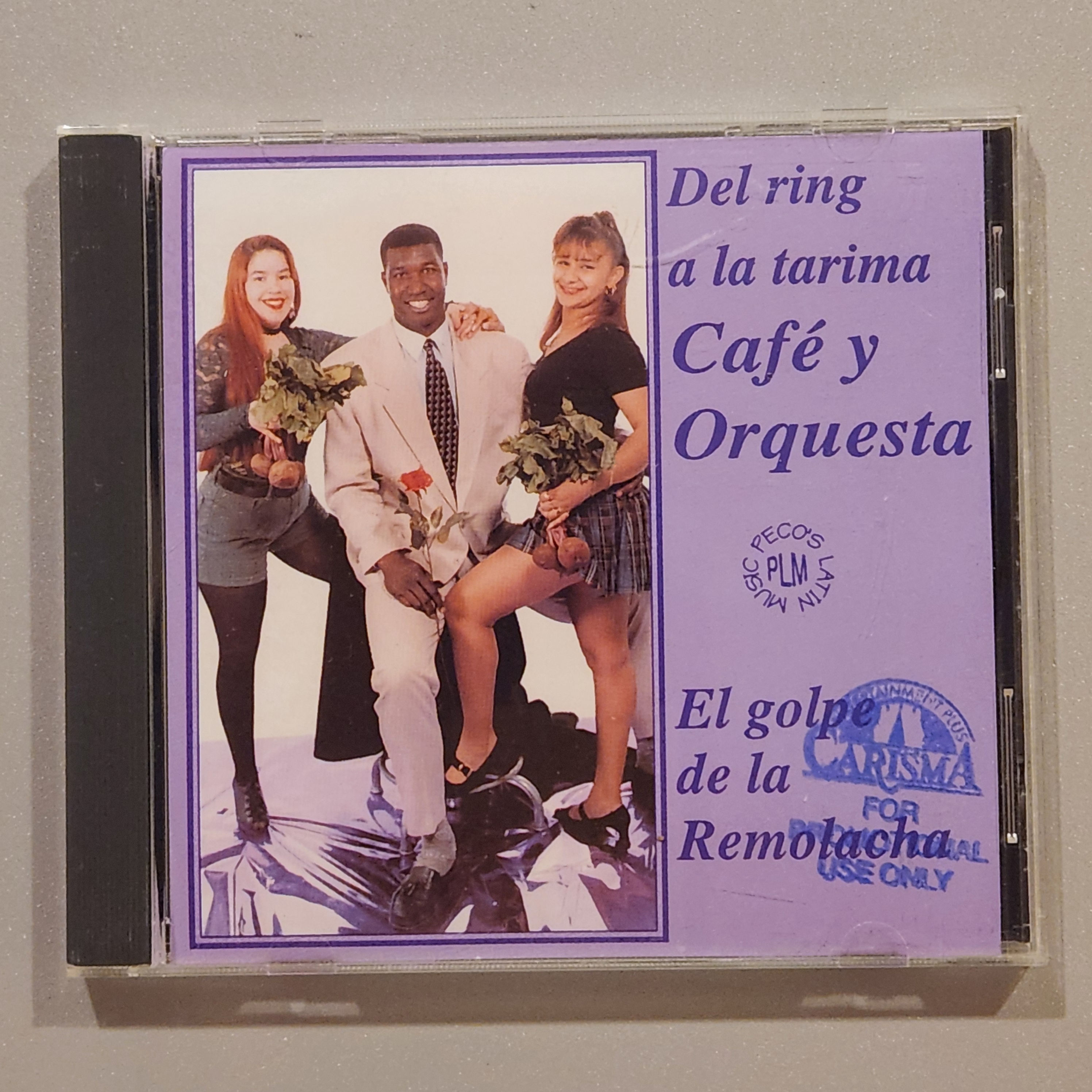 Cafe Y Orquesta - EL GOLPE DE LA REMOLACHA