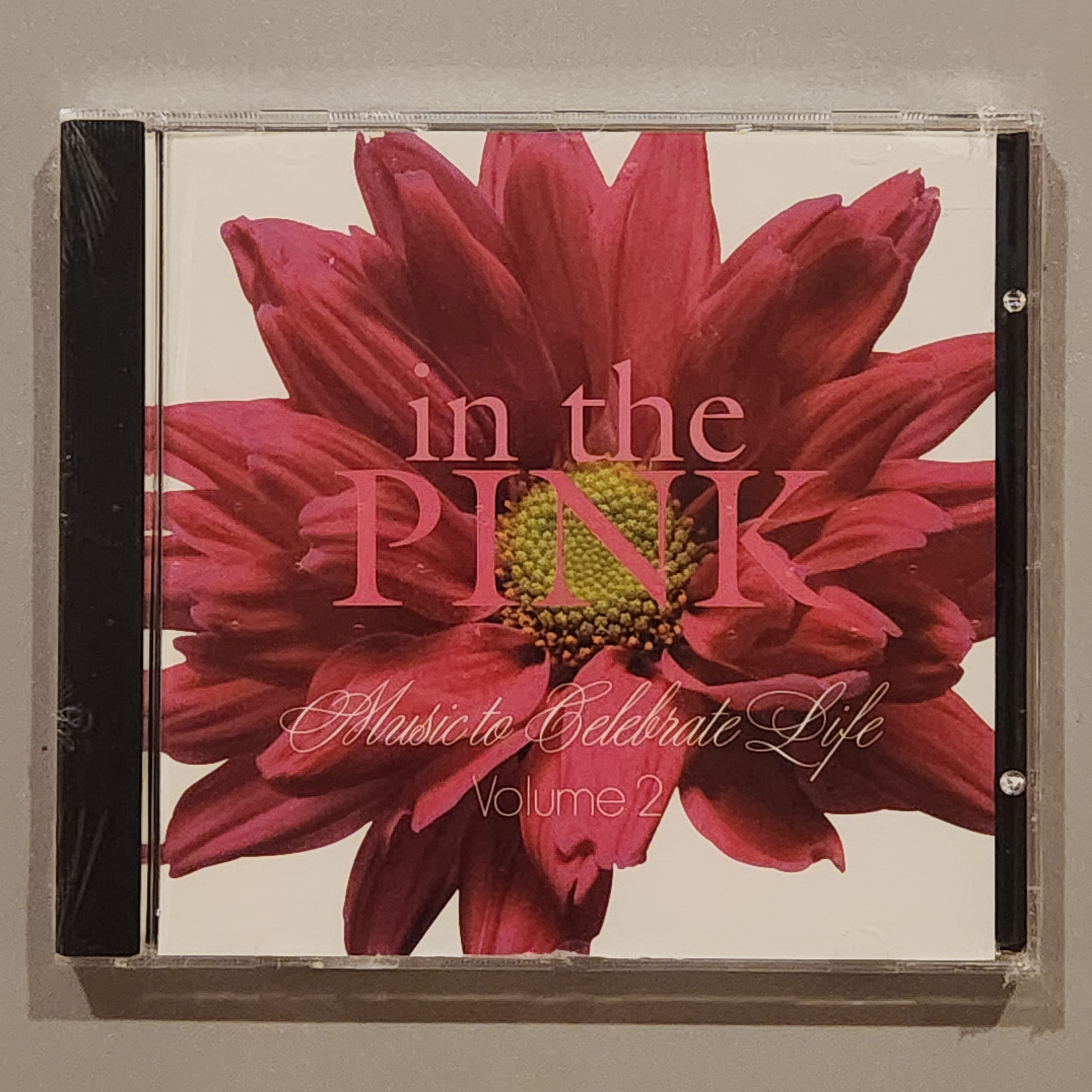 Various Artists - IN THE PINK - MUSIC TO CELEBRATE LIFE - VOL 2