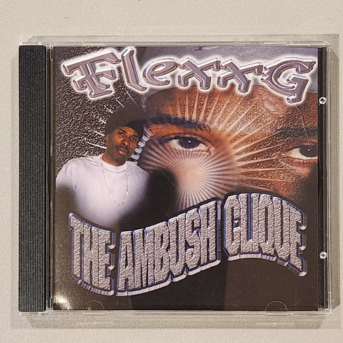 ●FLEXX G / THE AMBUSH 〜 Flexx G – The Ambush Clique – CD (EP), [r10465400] | Discogs