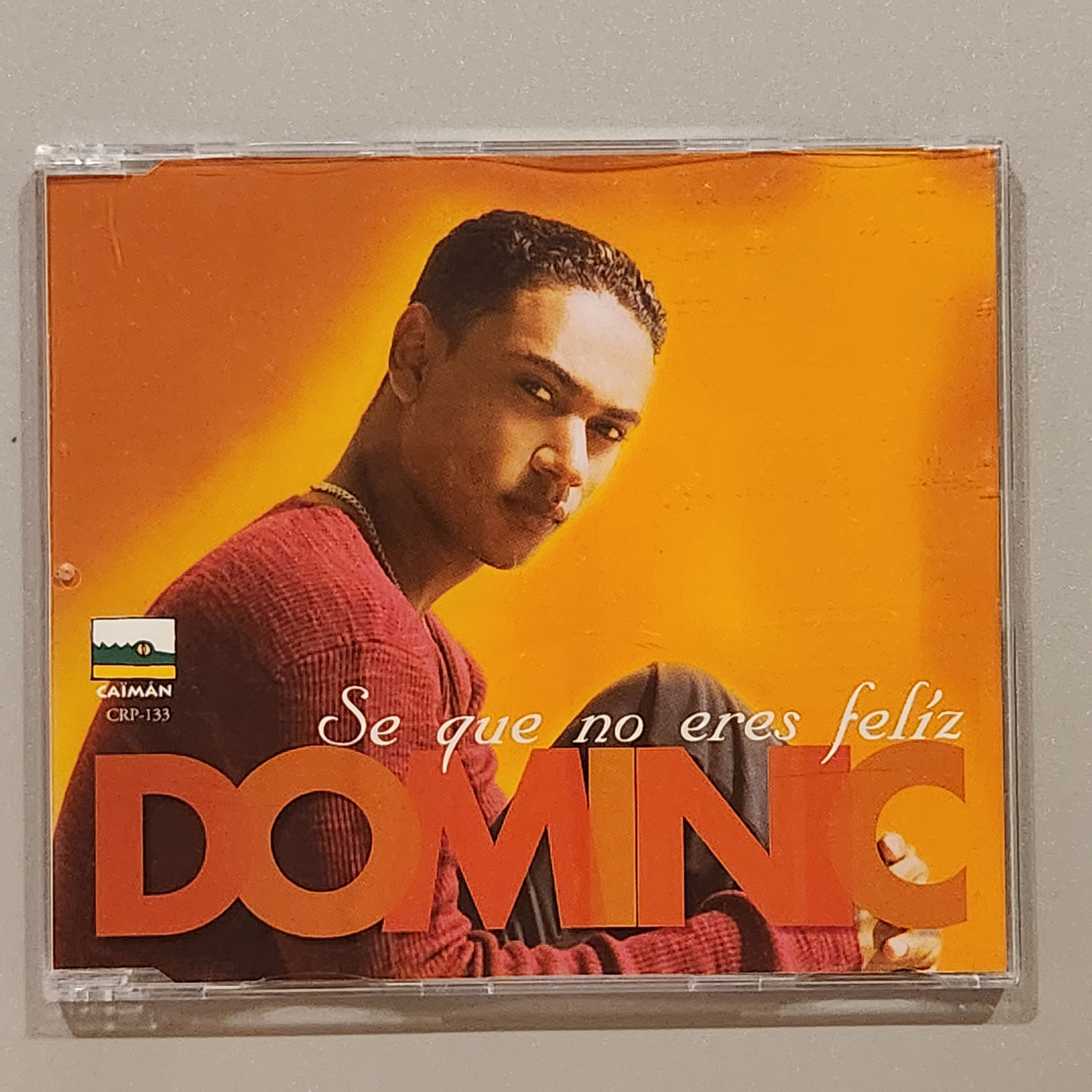 Dominic - SE QUE NO ERES FELIZ