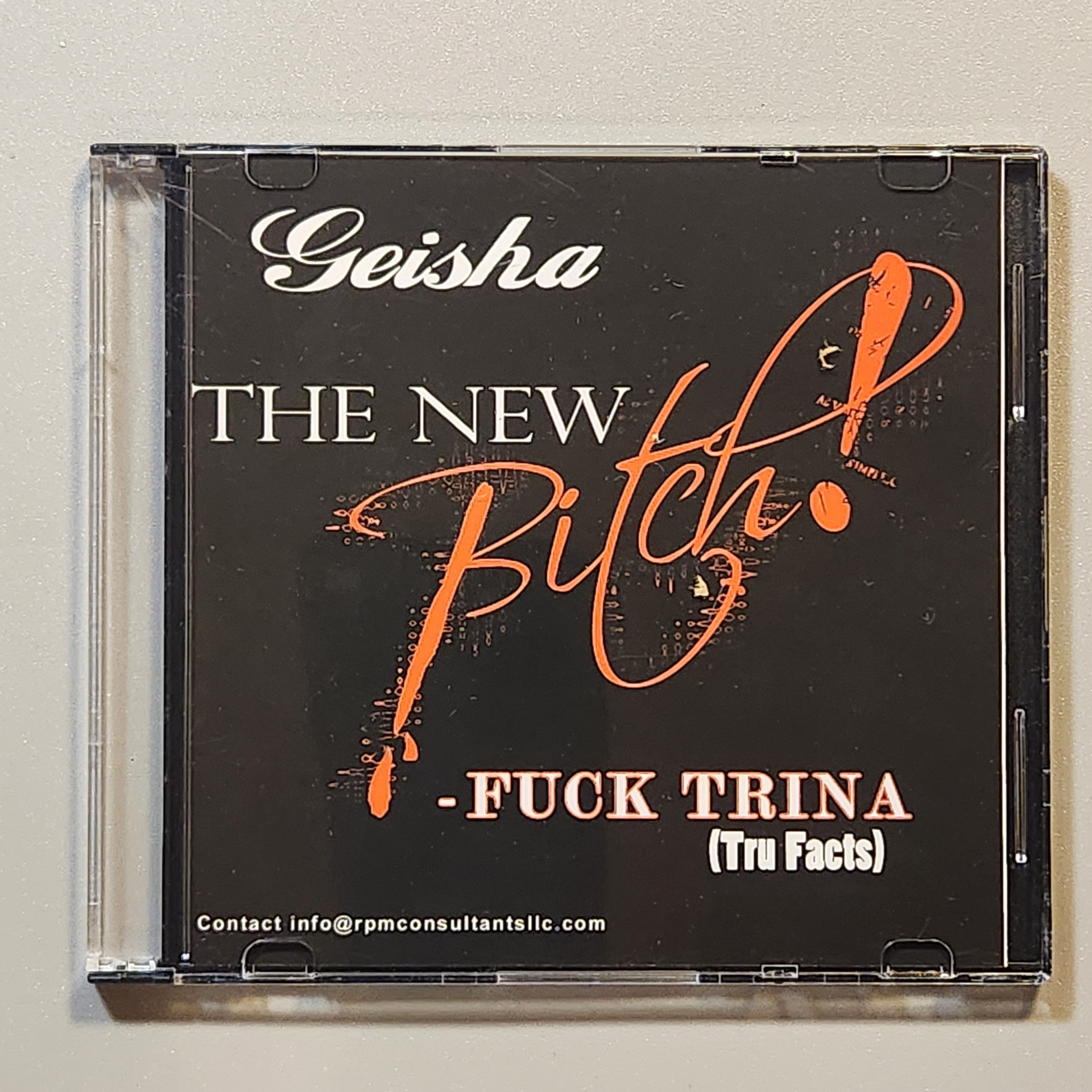 Geisha - FUCK TRINA (TRU FACTS)