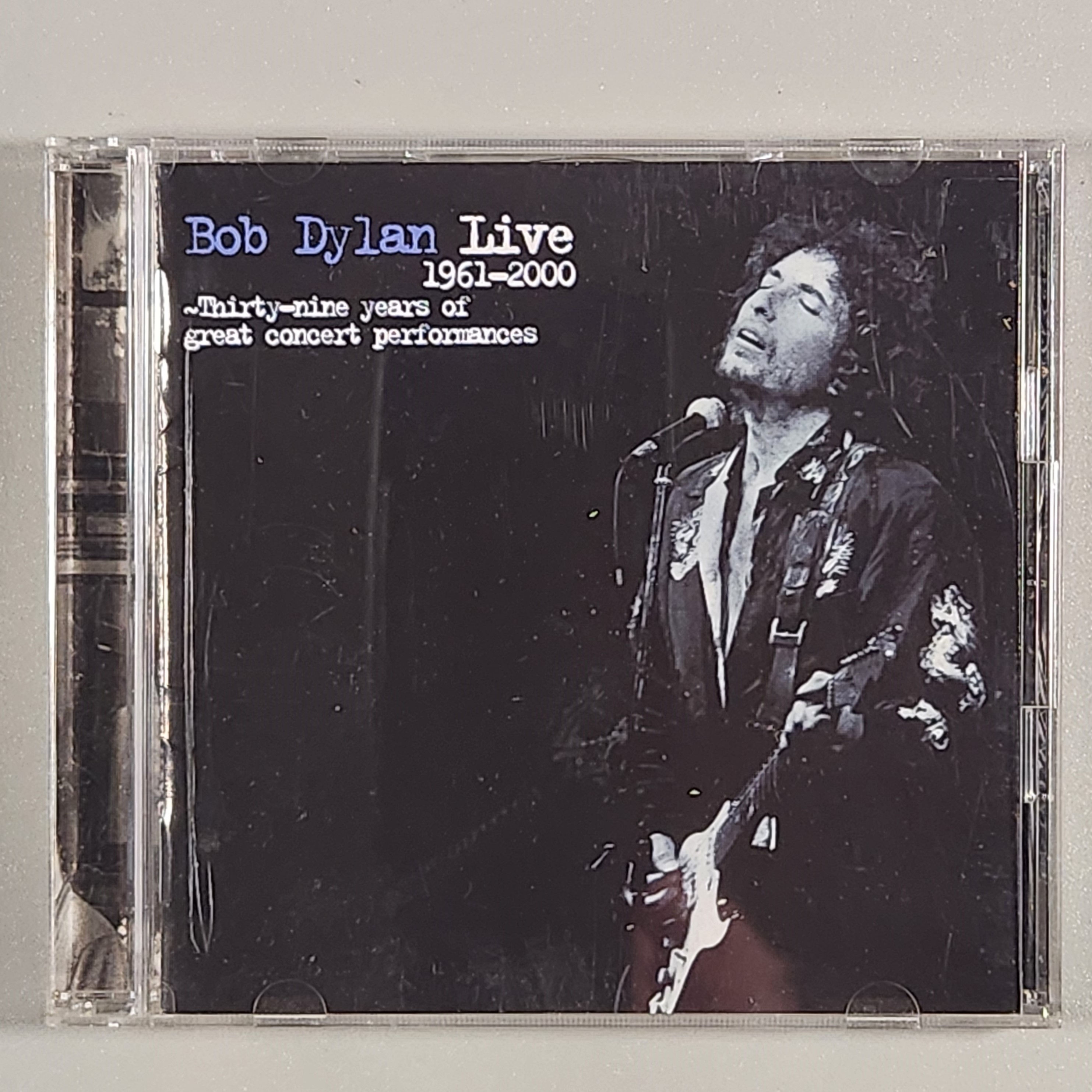 Bob Dylan - LIVE 1961-2000 - THIRTY-NINE YEARS OF GREAT CONCERT PERFORMANCES