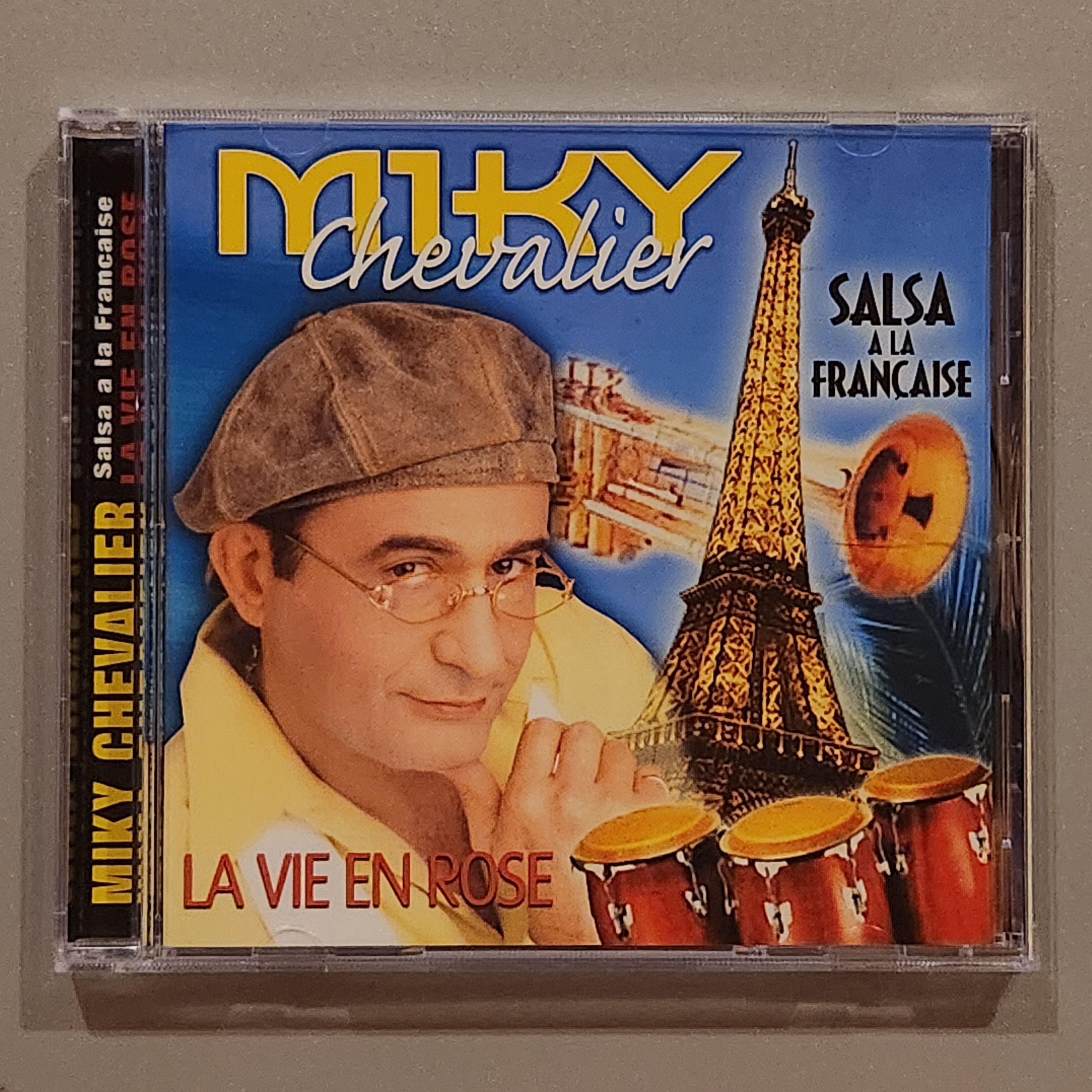 Miky Chevalier - LA VIE EN ROSE
